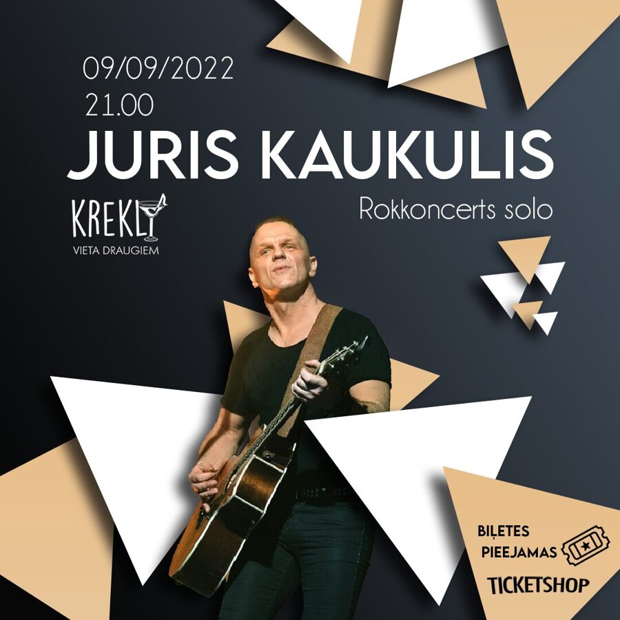 Juris Kaukulis - Rokkoncerts solo - PIRKT BIĻETI
